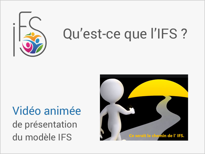 Vidéo animée de présentation du modèle IFS