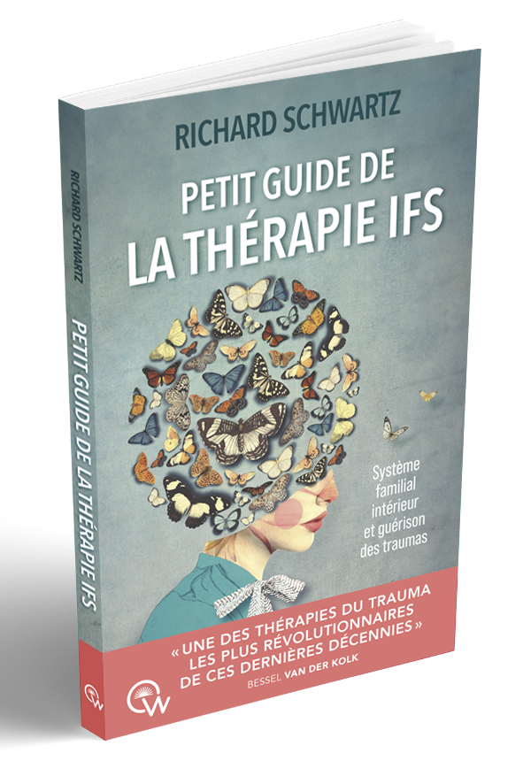 "Petit guide de la thérapie IFS" de Richard Schwartz - Aux Éditions Quantum Way